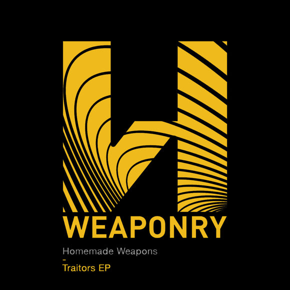 Homemade Weapons | Traitors EP (12