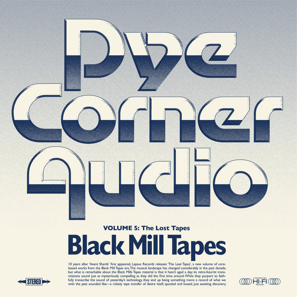 Pye Corner Audio ‎| Black Mill Tapes Volume 5: The Lost Tapes (LP) [LPS27]