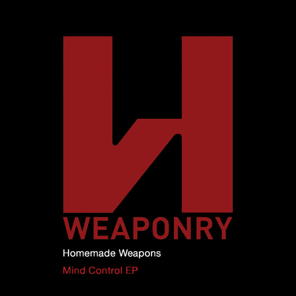 Homemade Weapons | Mind Control EP (12
