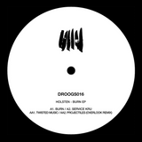 Holsten | Burn EP (12") [DROOGS016]