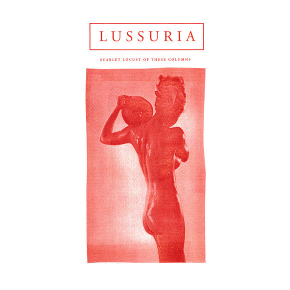 Lussuria | Scarlet Locust Of These Columns (2LP) [HOS-819]