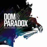 Dom & Paradox | Reflect The Technique / Conundrum (12") [IDV012]