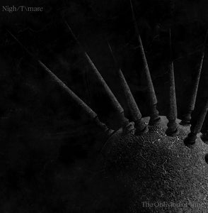 Nigh/T\mare | The Oblivion Of Time (12") [KNTRLMKN07]