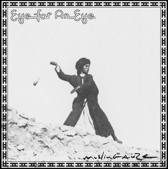 Muslimgauze | Eye For An Eye (LP+7
