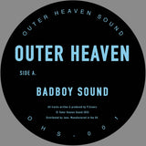 Outer Heaven | Badboy Sound / Droideka (12") [OHS001]