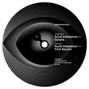 Aural Imbalance | Solaris / First Ascent (12") [OKBR050]