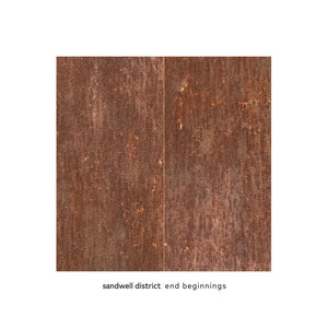 Sandwell District | End Beginnings (2LP) [PODR012LP]