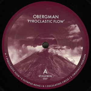 Obergman | Pyroclastic Flow (12") [Stilleben 057]