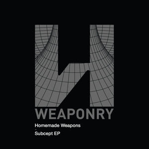 Homemade Weapons | Subcept EP (12") [WPN004]