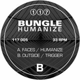 Bungle | Humanize EP (12") [117 005]