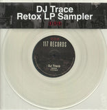 DJ Trace ‎| Retox LP Sampler (10") [117LP004S]