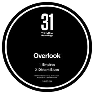 Overlook | Empires / Distant Blues (12") [31RS012R]