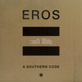 EROS | A Southern Code (LP) [DNLP100]