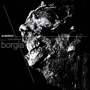 Alberich & Lussuria | Borgia (LP) [HOS-394]
