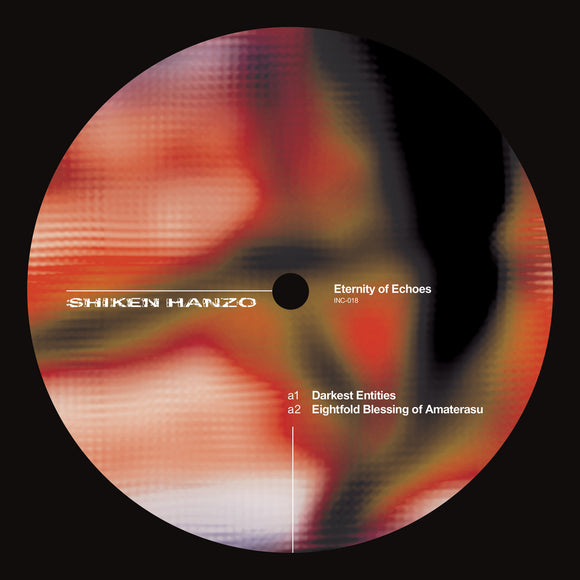 Shiken Hanzo | Eternity Of Echoes EP (12