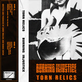 Torn Relics ‎| Burning Injustice (CS) [IOD052]