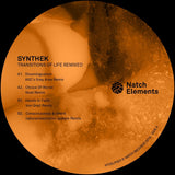 Synthek | Transitions Of Life Remixed (12") [NTCLP02X]