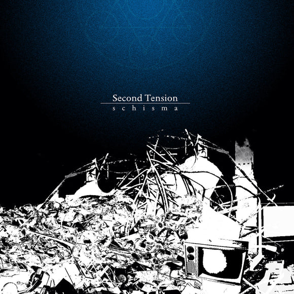 Second Tension ‎| Schisma (12