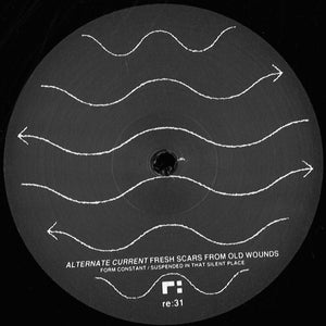 Alternate Current | Fresh Scars From Old Wounds (12") [re:31]