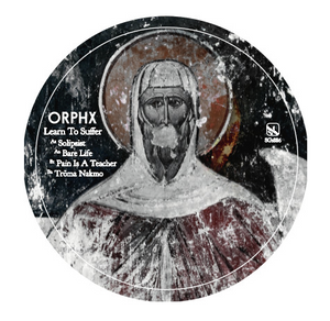 Orphx ‎| Learn To Suffer (12") [SG1886]