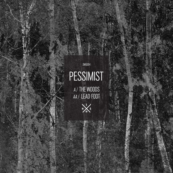 Pessimist | The Woods / Lead Foot (12