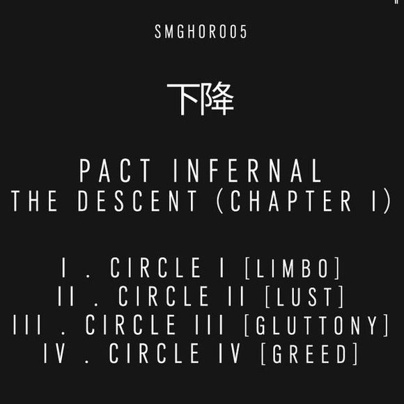 Pact Infernal ‎| The Descent (Chapter I) (EP) [SMGHORO05]