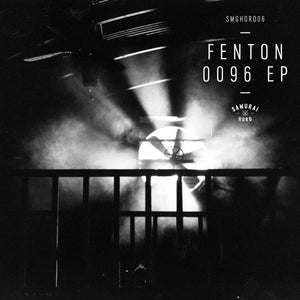 Fenton | 0096 EP (12") [SMGHORO06]