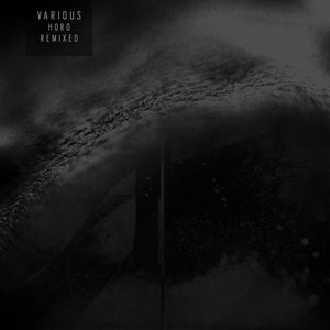 Various | Horo Remixed (12") [SMGHOROREMIX]