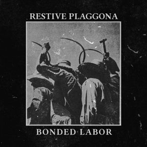 Restive Plaggona ‎| Bonded Labour (CS) [SMP015]