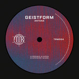 Geistform | Antena (12") [TRM004]