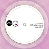 Various | Veil/Unveil - Issue Three (12") [VEILUN003]